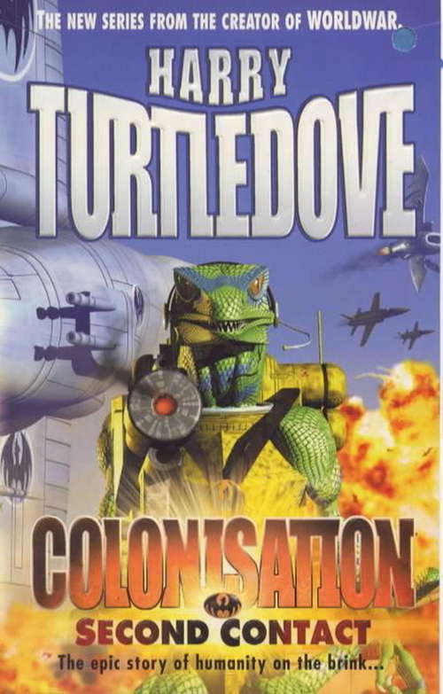 Book cover of Colonisation: Second Contact (Colonisation Ser.: Bk. 1)