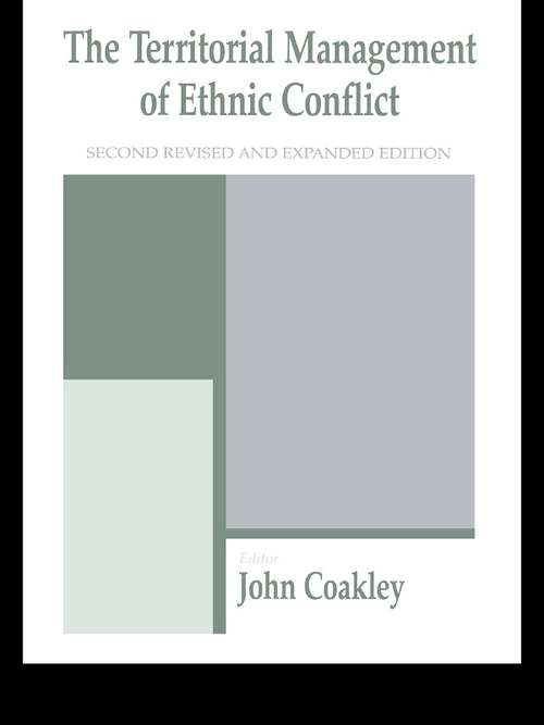 Book cover of The Territorial Management of Ethnic Conflict (2) (Routledge Studies in Federalism and Decentralization)