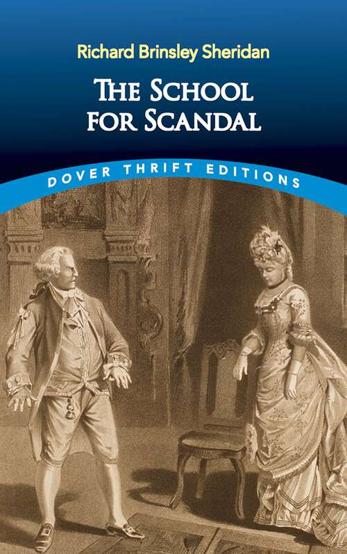 Book cover of The School for Scandal: A Comedy... (Dover Thrift Editions)
