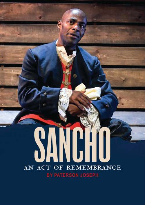 Book cover of Sancho: An Act of Remembrance (Oberon Modern Plays)