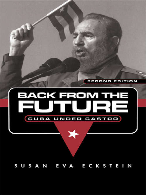 Book cover of Back From the Future: Cuba Under Castro (2)