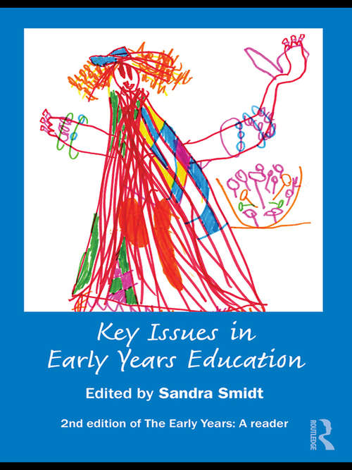 Book cover of Key Issues in Early Years Education: A Guide for Students and Practitioners (2)