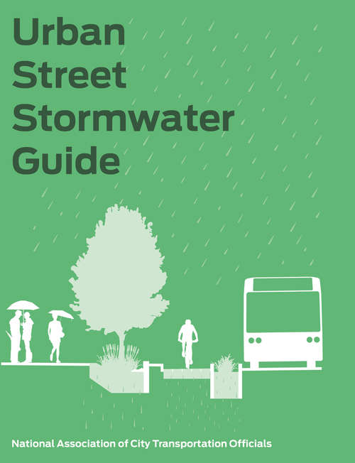 Book cover of Urban Street Stormwater Guide (1st ed. 2017)