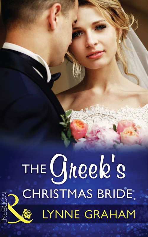 Book cover of The Greek's Christmas Bride: The Italian's Christmas Child / The Greek's Christmas Bride (ePub edition) (Christmas with a Tycoon #2)