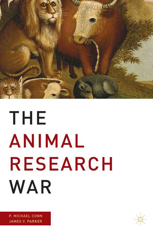 Book cover of The Animal Research War (2008)