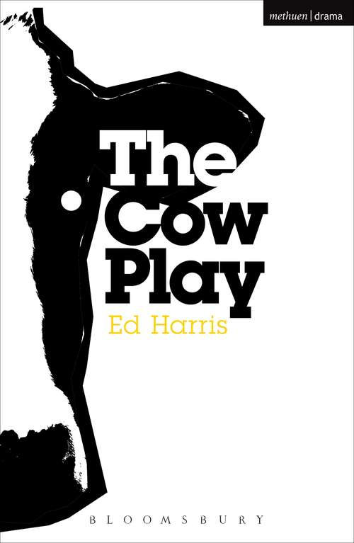 Book cover of The Cow Play (Modern Plays)