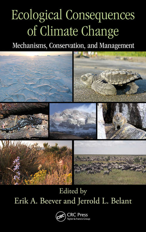 Book cover of Ecological Consequences of Climate Change: Mechanisms, Conservation, and Management