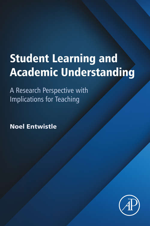 Book cover of Student Learning and Academic Understanding: A Research Perspective with Implications for Teaching