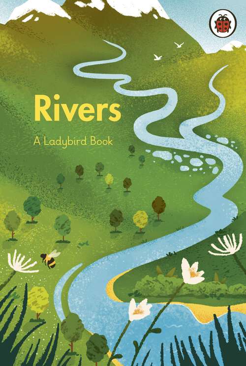 Book cover of A Ladybird Book: Rivers (A Ladybird Book)