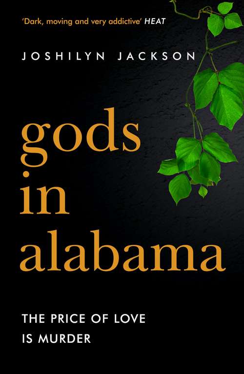 Book cover of Gods In Alabama: 'Dark, moving and very addictive' (Heat) (Thorndike Basic Ser.)