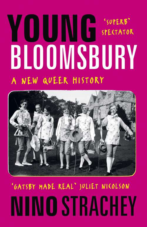 Book cover of Young Bloomsbury: the generation that reimagined love, freedom and self-expression