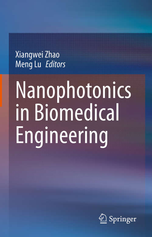 Book cover of Nanophotonics in Biomedical Engineering (1st ed. 2021)