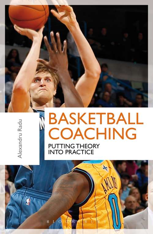 Book cover of Basketball Coaching: Putting Theory Into Practice