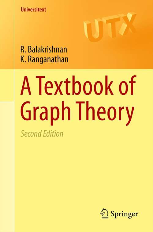 Book cover of A Textbook of Graph Theory (2nd ed. 2012) (Universitext)