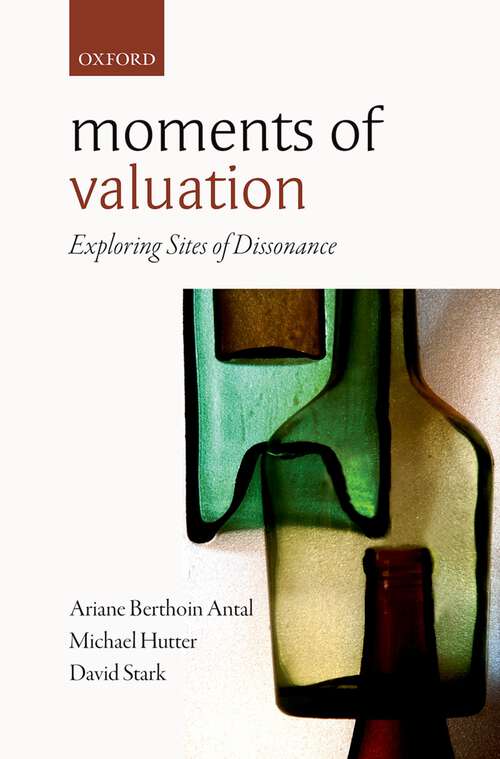 Book cover of Moments of Valuation: Exploring Sites of Dissonance