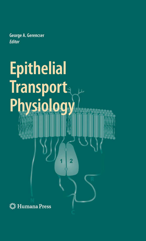 Book cover of Epithelial Transport Physiology (2010)