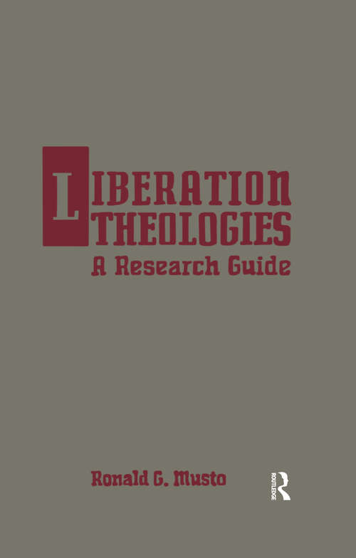 Book cover of Liberation Theologies: A Research Guide