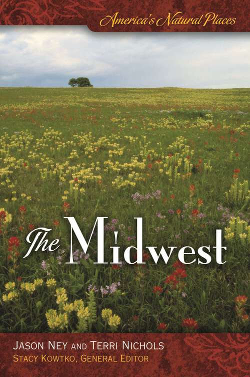 Book cover of America's Natural Places: The Midwest (America's Natural Places)