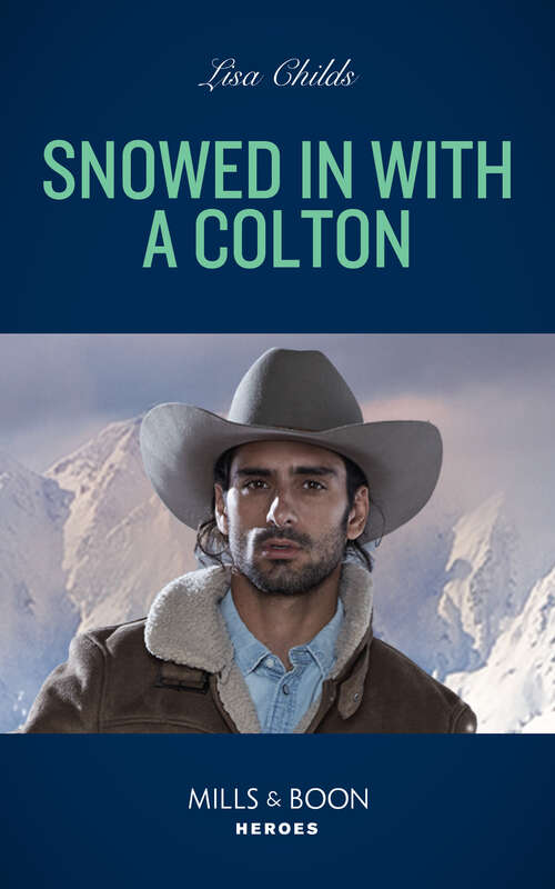 Book cover of Snowed In With A Colton (ePub edition) (The Coltons of Colorado #2)