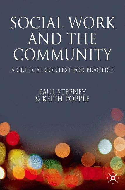Book cover of Social Work and the Community: A Critical Context for Practice (PDF)