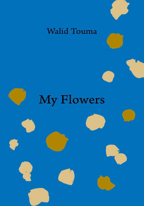 Book cover of My Flowers