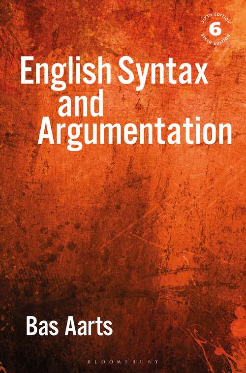 Book cover of English Syntax and Argumentation