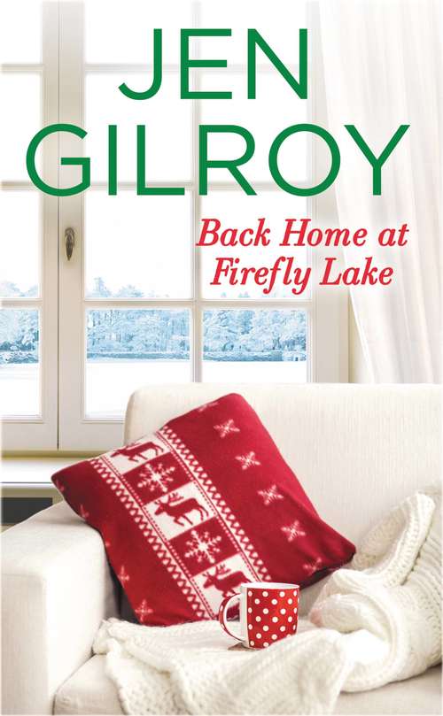 Book cover of Back Home at Firefly Lake (Firefly Lake Ser. #3)