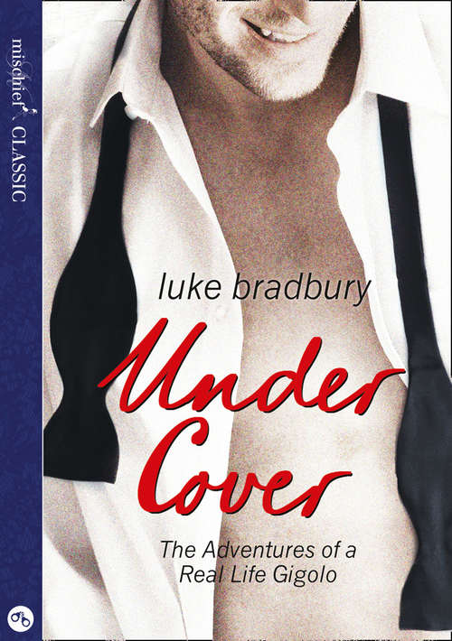 Book cover of Undercover: The Adventures Of A Real Life Gigolo (ePub edition)