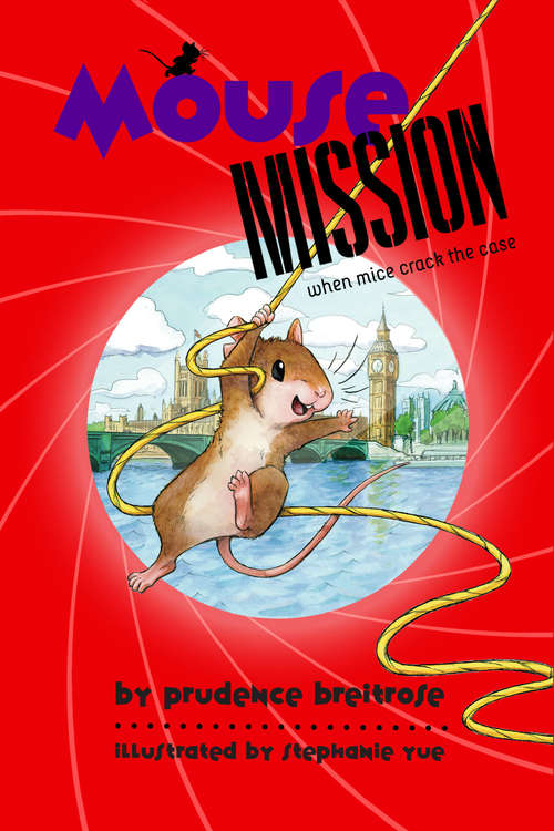 Book cover of Mouse Mission (A\mousenet Book Ser.)