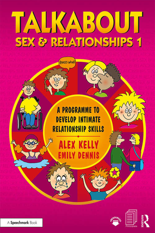 Book cover of Talkabout Sex and Relationships 1: A Programme to Develop Intimate Relationship Skills (Talkabout)