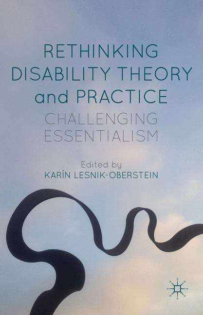 Book cover of Rethinking Disability Theory And Practice: Challenging Essentialism