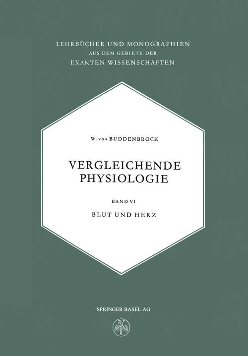 Book cover of Vergleichende Physiologie: Blut und Herz (1967) (Lehrbücher und Monographien aus dem Gebiete der exakten Wissenschaften #11)