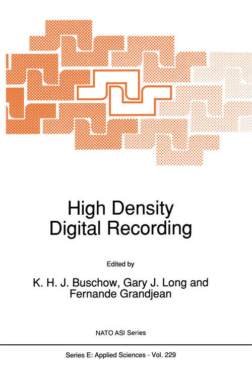 Book cover of High Density Digital Recording (1993) (NATO Science Series E: #229)