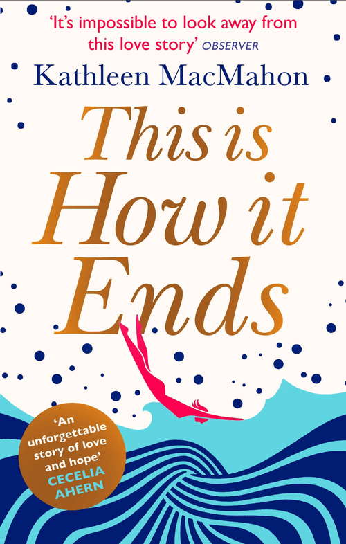 Book cover of This Is How It Ends: A Novel