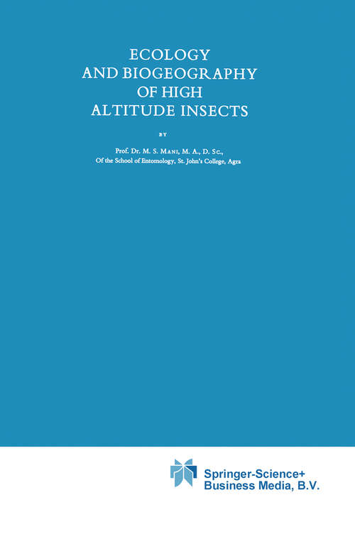 Book cover of Ecology and Biogeography of High Altitude Insects (1968) (Series Entomologica #4)