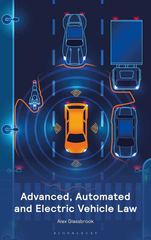 Book cover of Advanced, Automated and Electric Vehicle Law