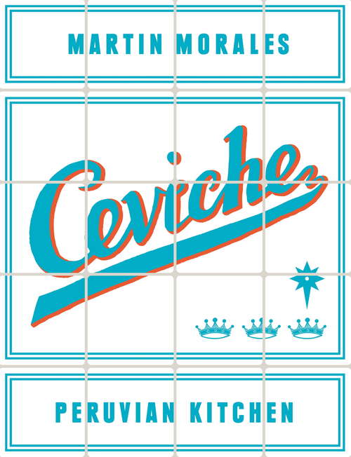 Book cover of Ceviche: Peruvian Kitchen