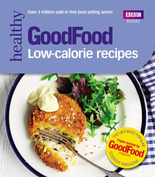 Book cover of Good Food: Low-calorie Recipes