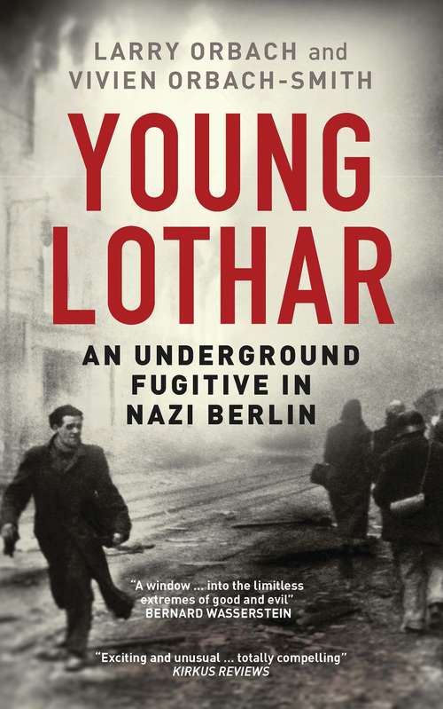 Book cover of Young Lothar: An Underground Fugitive in Nazi Berlin