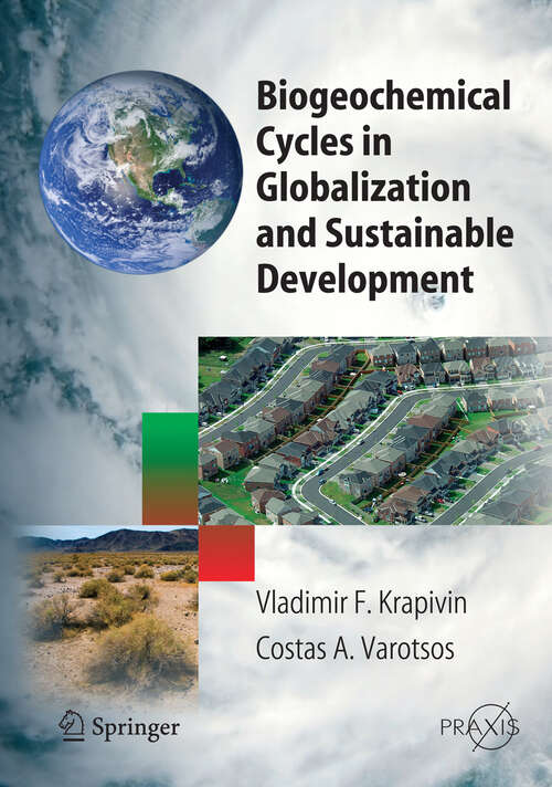 Book cover of Biogeochemical Cycles in Globalization and Sustainable Development (2008) (Springer Praxis Books)