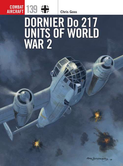 Book cover of Dornier Do 217 Units of World War 2 (Combat Aircraft #139)