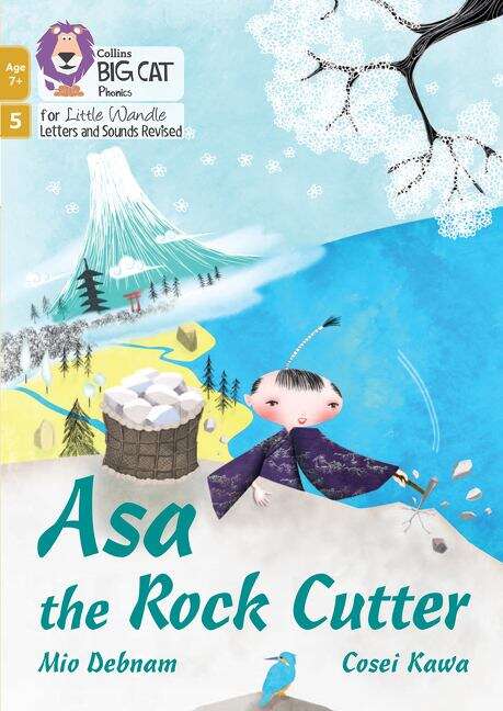 Book cover of Big Cat Phonics for Little Wandle Letters and Sounds Revised – Age 7+ — ASA THE ROCK CUTTER: Phase 5 Set 1 (PDF) (Big Cat)