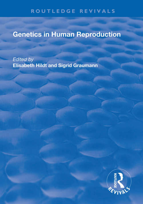 Book cover of Genetics in Human Reproduction (Routledge Revivals)