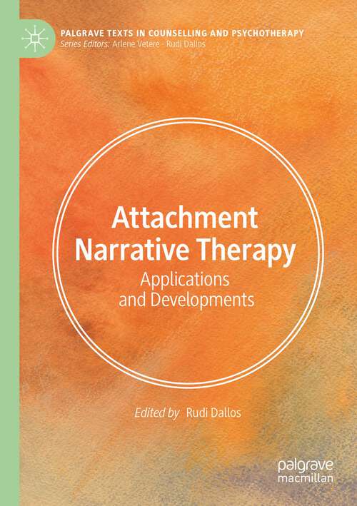 Book cover of Attachment Narrative Therapy: Applications In A Range Of Clinical Settings (2)