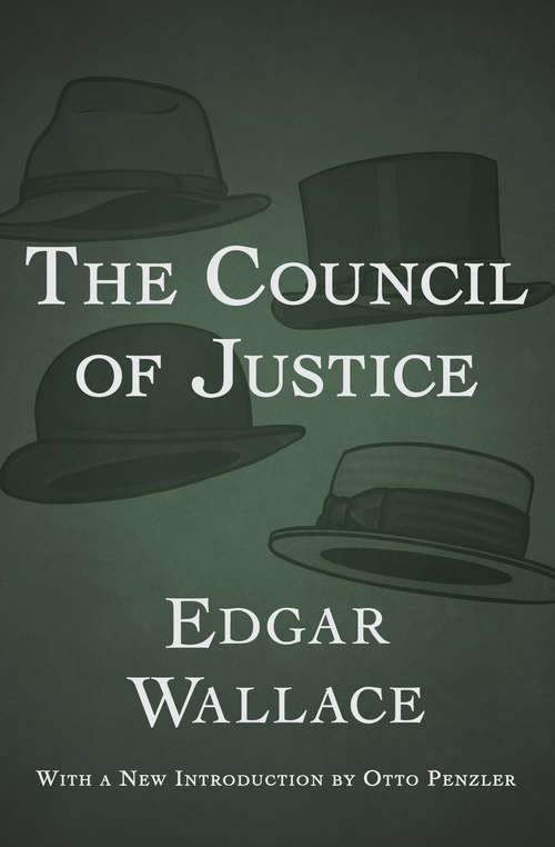 Book cover of The Council of Justice (The Four Just Men #2)