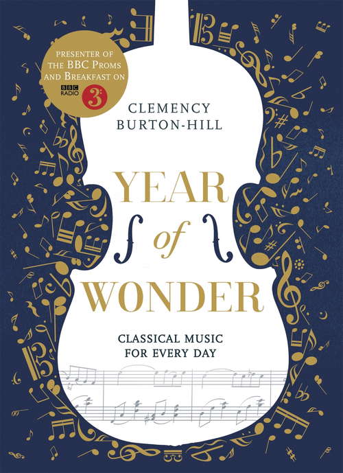 Book cover of YEAR OF WONDER: Classical Music To Enjoy Day By Day