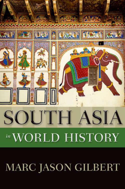 Book cover of South Asia in World History (New Oxford World History)