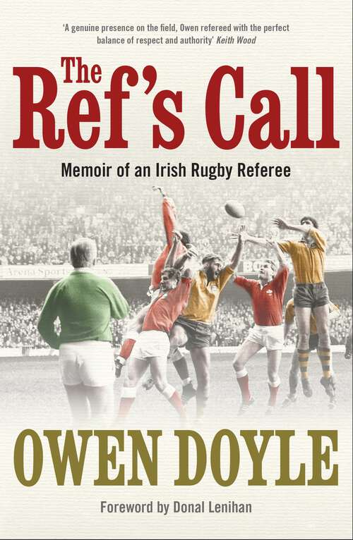 Book cover of The Ref's Call: Memoir of a Rugby Referee