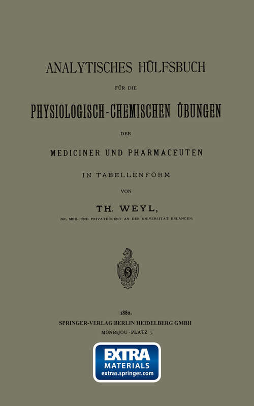 Book cover of Analytisches Hülfsbuch für die Physiologisch-Chemischen Übungen der Mediciner und Pharmaceuten in Tabellenform (1882)