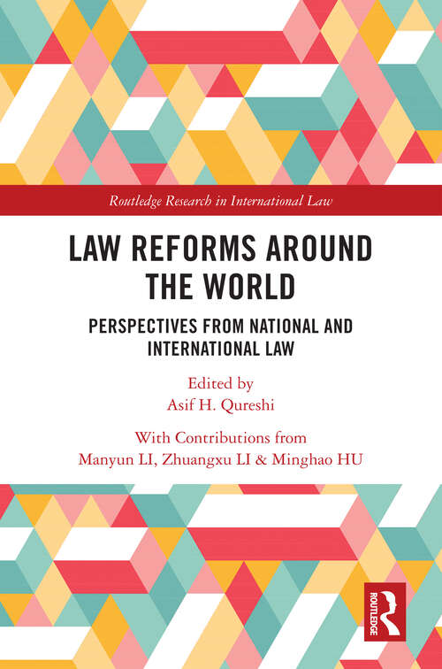 Book cover of Law Reforms around the World: Perspectives from National and International Law (Routledge Research in International Law)